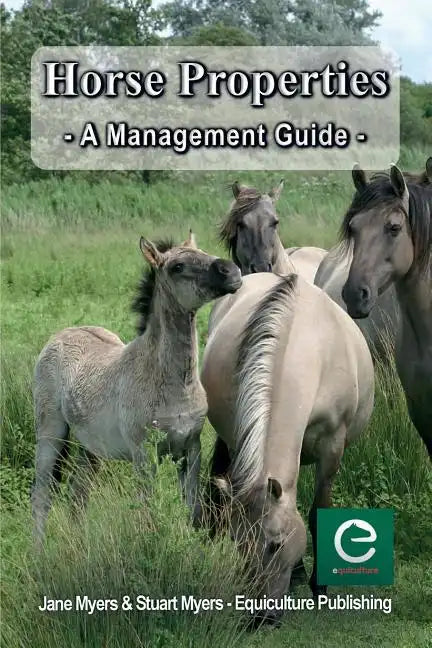 Horse Properties - A Management Guide - Paperback