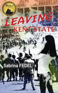 Leaving Kent State - Paperback
