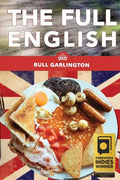 The Full English: A Chicago Family's Trip on a Bus Through the U.K.-With Beans! - Paperback
