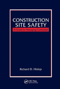 Construction Site Safety: A Guide for Managing Contractors - Paperback