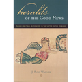 Heralds of the Good News: Isaiah and Paul in Concert in the Letter to the Romans - Paperback