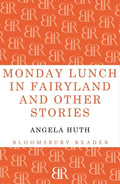 Monday Lunch in Fairyland and Other Stories - Paperback