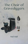 The Choir of Gravediggers - Paperback