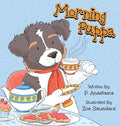 Morning Puppa - Hardcover