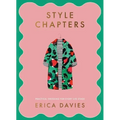 Style Chapters: Practical Dressing for Every Life Stage - Hardcover
