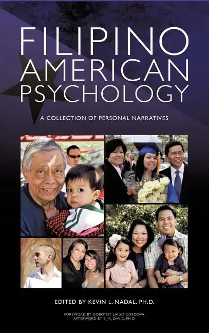 Filipino American Psychology: A Collection of Personal Narratives - Hardcover