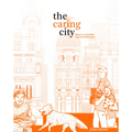 The Caring City: Health, Economy, and Environment - Paperback