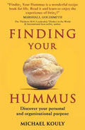Finding Your Hummus: Discover your personal and organizational purpose - Paperback