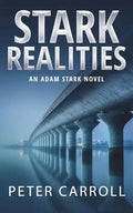 Stark Realities: An Adam Stark Novel - Paperback