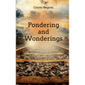 Pondering and Wonderings - Paperback