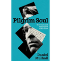 Pilgrim Soul: W.B. Yeats and the Ireland of His Time - Paperback