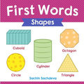 First Words (Shapes): Early Education book of learning geometrical shapes with pictures for kids - Paperback