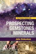 Prospecting For Gemstones and Minerals - Paperback