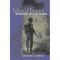 Moral Issues in Military Decision Making: Second Edition, Revised - Paperback