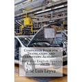 Companion Book for Translators and Interpreters: Automotive: 1000+ Key English-Spanish Automotive Terms - Paperback