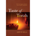 Taste of Torah: Bite-Sized Nuggets of Wisdom from the Weekly Torah Portion - Paperback
