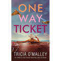 One Way Ticket: A romantic beach read - Paperback