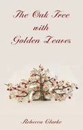 The Oak Tree with Golden Leaves - Paperback