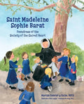 Saint Madeleine Sophie: Foundress of the Society of the Sacred Heart - Paperback
