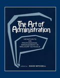 The Art of Administration: Viewpoints on Professional Management in Waldorf Schools - Paperback