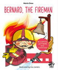 Bernard, the Fireman - Paperback