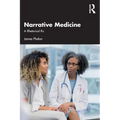 Narrative Medicine: A Rhetorical Rx - Paperback