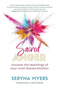 Sacred Anger: Uncover the teachings of your most feared emotion - Paperback