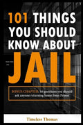 101 Things You Should Know About Jail - Paperback