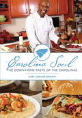 Carolina Soul: The Down Home Taste of the Carolinas - Paperback