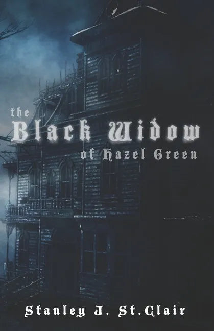 The Black Widow of Hazel Green - Paperback