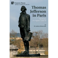 Thomas Jefferson in Paris: The Ministry of a Virginian "Looker-on" - Paperback