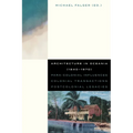 Architecture in Oceania (1840-1970): Para-Colonial Influences - Colonial Transactions - Postcolonial Legacies - Paperback