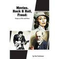 Movies, Rock & Roll, Freud: Essays on Film and Music - Paperback