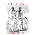 The Trust - Hardcover