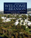 Welcome To Branson: A Visitor Guide to the Branson Area - Paperback