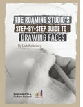 The Roaming Studio's Step-By-Step Guide to Drawing Faces - Paperback