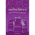 unbelieve: poems on the journey to becoming a heretic - Paperback
