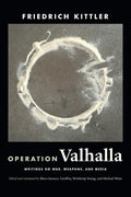 Operation Valhalla: Writings on War, Weapons, and Media - Paperback