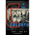 C is for Colored - Paperback