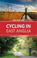 Cycling in East Anglia: 21 Hand-Picked Rides - Paperback