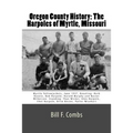 Oregon County History: The Harpoles of Myrtle, Missouri - Paperback