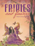 Fairies and Flowers: Adult Colouring Book - Paperback