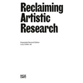 Reclaiming Artistic Research: Expanded 2nd Edition - Paperback