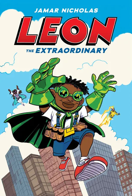 Leon the Extraordinary: A Graphic Novel (Leon #1) - Hardcover
