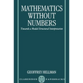 Mathematics Without Numbers: Towards a Modal-Structural Interpretation - Paperback