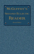 McGuffey's Second Eclectic Reader: Revised Edition (1879) - Hardcover