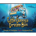 Little Danny's Dream Bus; Pursuit to Firefighter Red's Goodness Key! - Hardcover