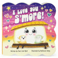 I Love You s'More - Board Book