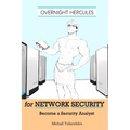 Overnight Hercules for Network Security: Become a Security Analyst - Paperback
