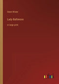 Lady Baltimore: in large print - Paperback